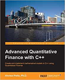 Advanced Quantitative Finance with C++