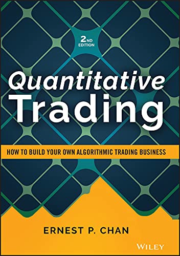 Quantitative Trading – 2nd Ed.